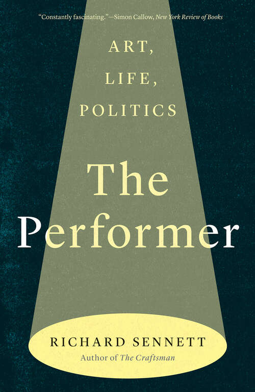 Book cover of The Performer: Art, Life, Politics