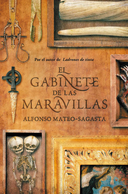 Book cover of El gabinete de las maravillas (Isidoro Montemayor 2)