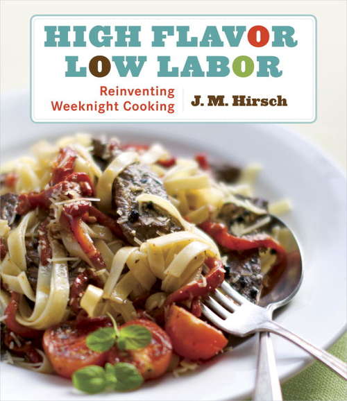 Book cover of High Flavor, Low Labor