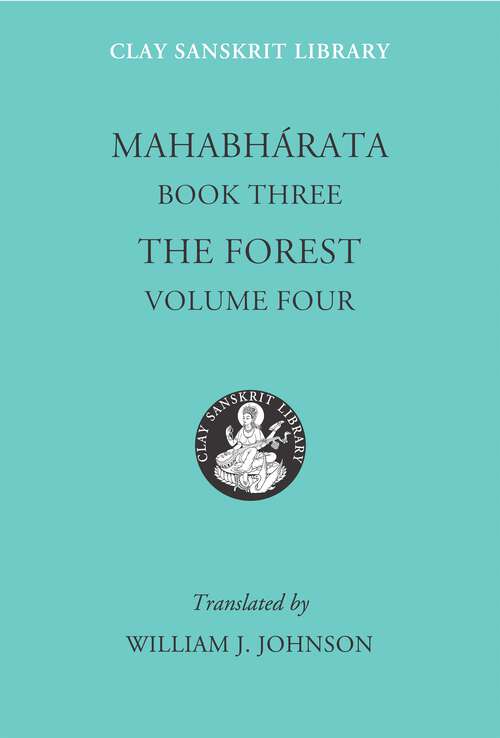 Book cover of Mahabharata Book Three: The Forest (Clay Sanskrit Library #34)