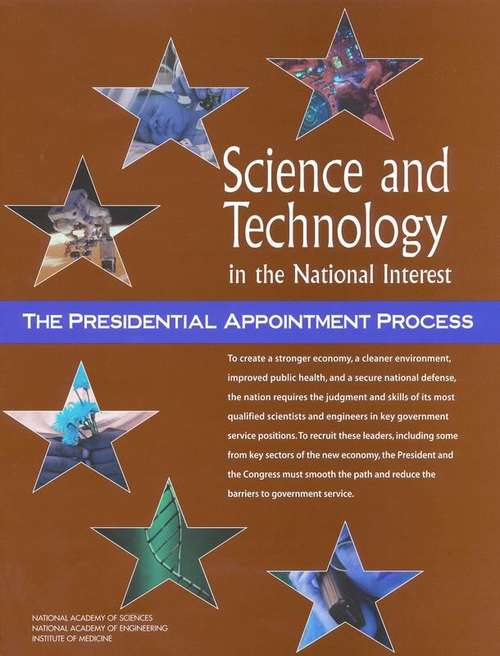 Book cover of Science and Technology in the National Interest: The Presidential Appointment Process