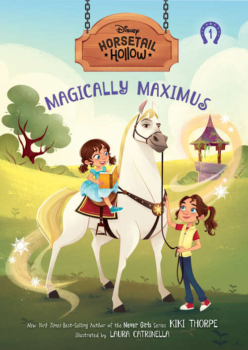 Book cover of Magically Maximus: Princess Rapunzel’s Horse (Horsetail Hollow)