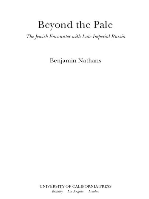 Book cover of Beyond the Pale: The Jewish Encounter with Late Imperial Russia