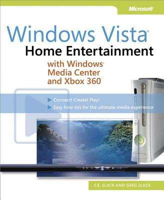 Book cover of Windows Vista®: Home Entertainment with Windows® Media Center and Xbox 360™