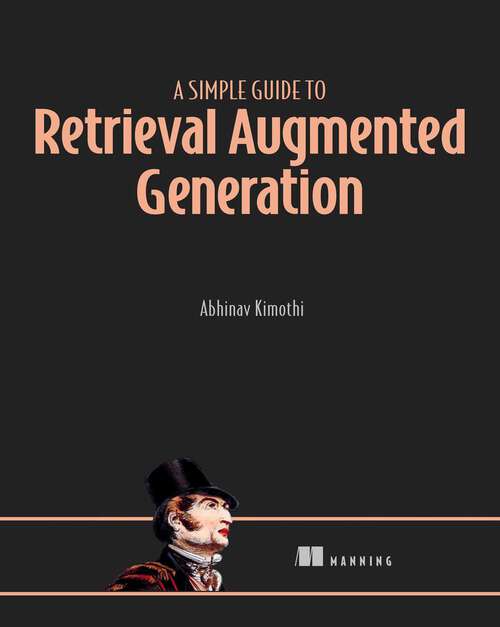 Book cover of A Simple Guide to Retrieval Augmented Generation