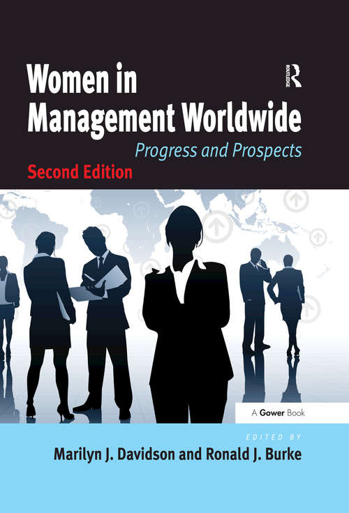 Women in Management Worldwide: Progress and Prospects