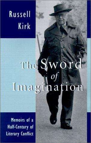 Book cover of The Sword of Imagination: Memoirs of a Half-Century of Literary Conflict