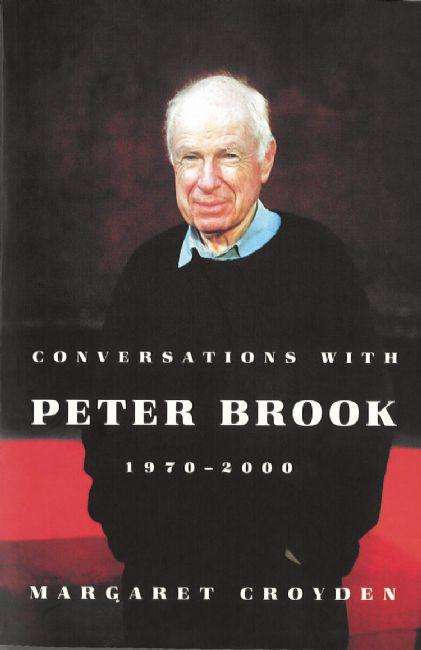 Book cover of Conversations with Peter Brook: 1970-2000