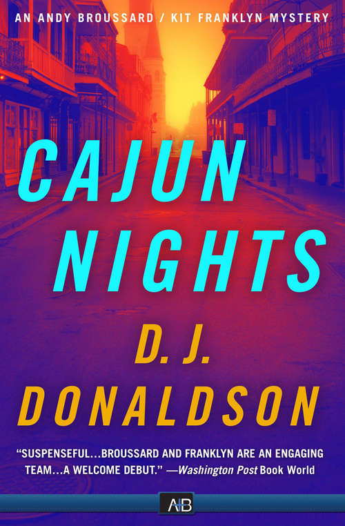 Book cover of Cajun Nights (The Andy Broussard/Kit Franklyn Mysteries #1)