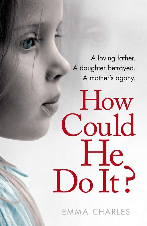 Book cover of How Could He Do It?