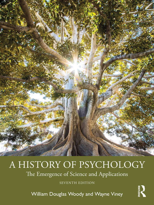 Book cover of A History of Psychology: The Emergence of Science and Applications