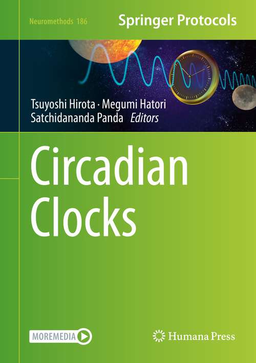 Book cover of Circadian Clocks (1st ed. 2022) (Neuromethods #186)