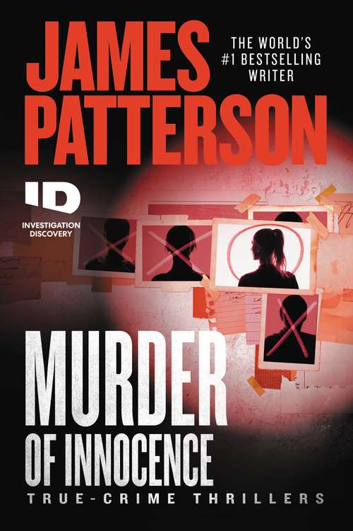 Murder of Innocence: (murder Is Forever: Volume 5) (ID True Crime #5)