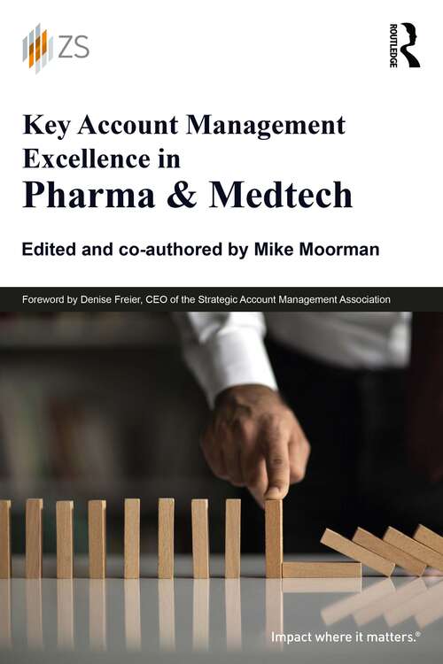 Book cover of Key Account Management Excellence in Pharma & Medtech