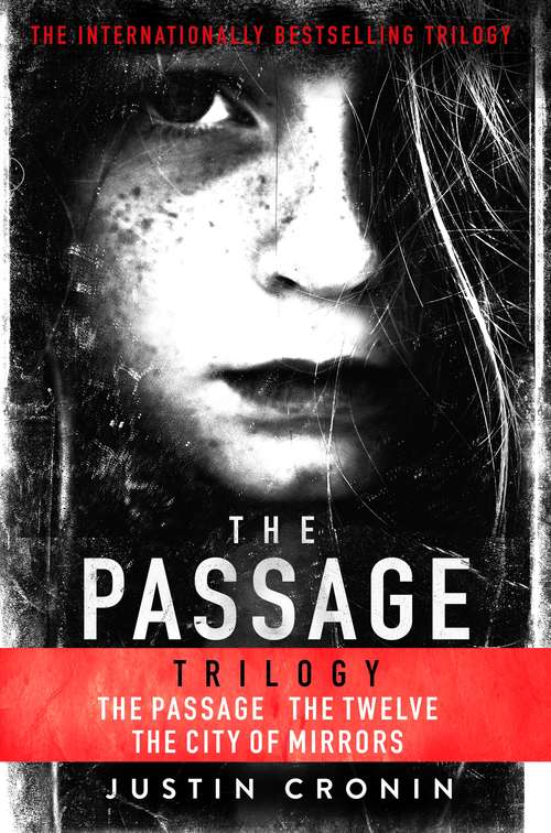 Book cover of The Passage Trilogy: The Passage, The Twelve and City of Mirrors