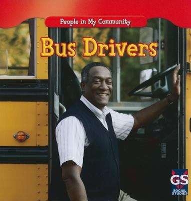 Bus Drivers (People In My Community)