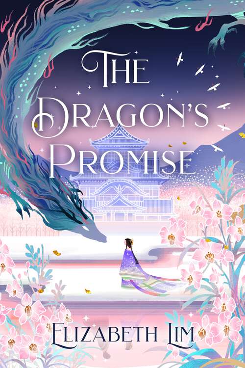 Book cover of The Dragon's Promise: the Sunday Times bestselling magical sequel to Six Crimson Cranes (Six Crimson Cranes)