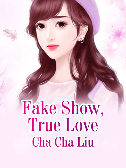 Fake Show, True Love: Volume 2 (Volume 2 #2)