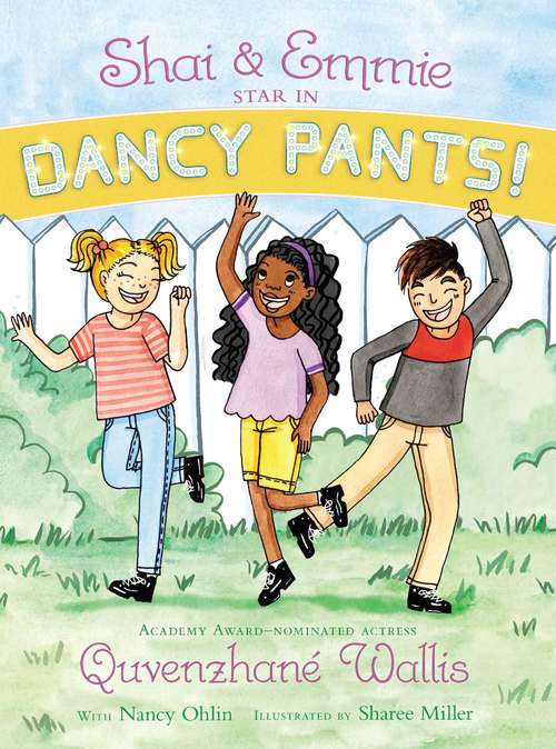 Shai & Emmie Star in Dancy Pants! (A Shai & Emmie Story #2)