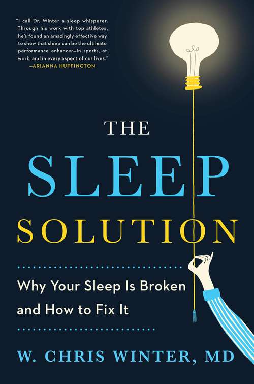 Book cover of The Sleep Solution: Why Your Sleep is Broken and How to Fix It