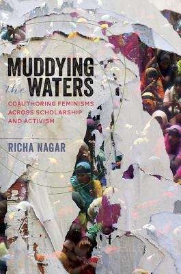 Book cover of Muddying the Waters: Coauthoring Feminisms across Scholarship and Activism