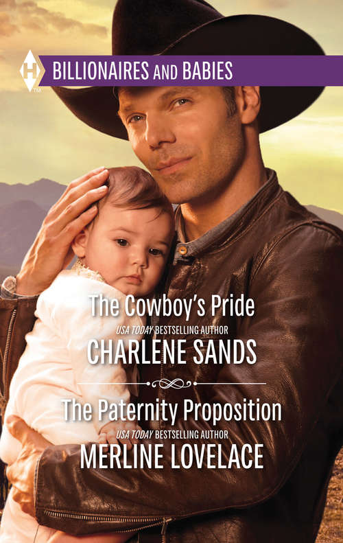 Book cover of The Cowboy's Pride & The Paternity Proposition