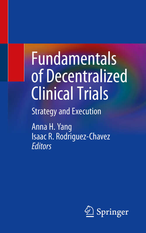 Book cover of Fundamentals of Decentralized Clinical Trials: Strategy and Execution