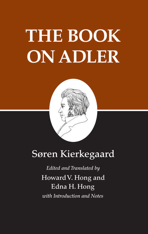 Kierkegaard's Writings, XXII
