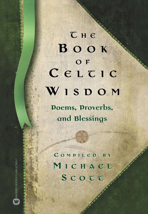 Book cover of The Book of Celtic Wisdom: Poems, Proverbs, and Blessings