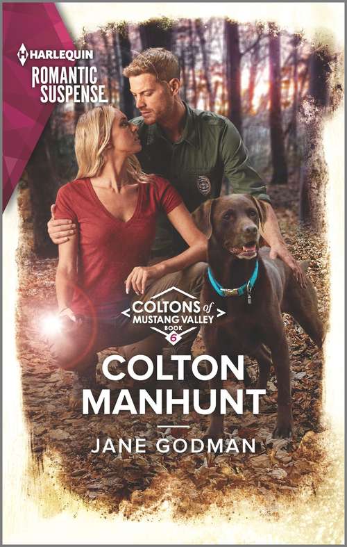 Colton Manhunt: Criminal Alliance / Colton Manhunt (the Coltons Of Mustang Valley) (The Coltons of Mustang Valley #6)