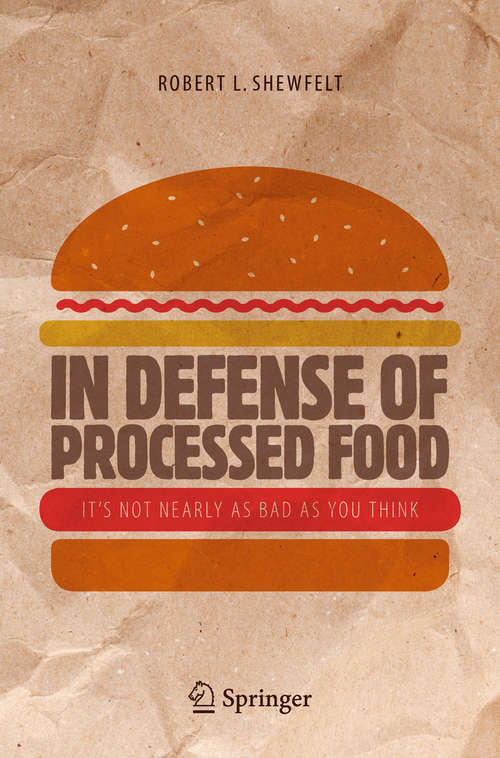 Book cover of In Defense of Processed Food