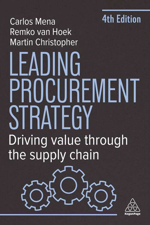 Book cover of Leading Procurement Strategy: Driving Value Through the Supply Chain (4)