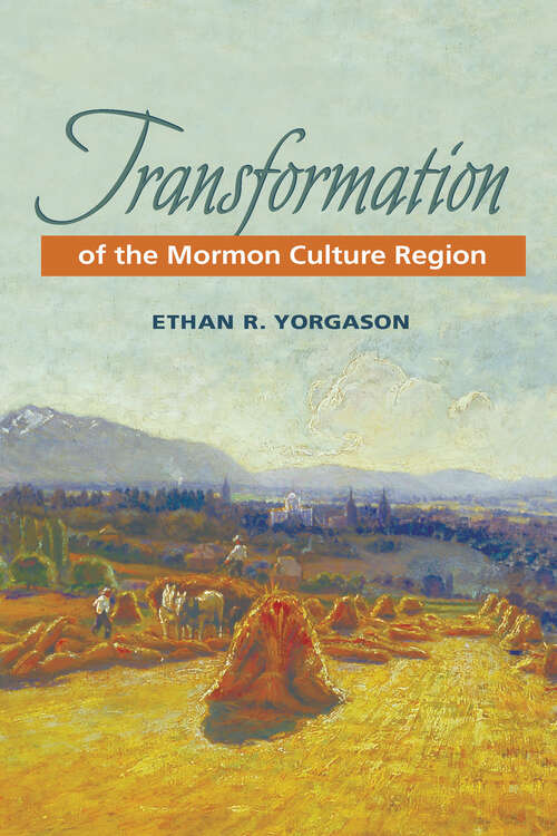 Book cover of Transformation of the Mormon Culture Region