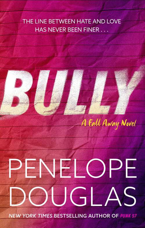 Book cover of Bully (Fall Away Ser. #1)