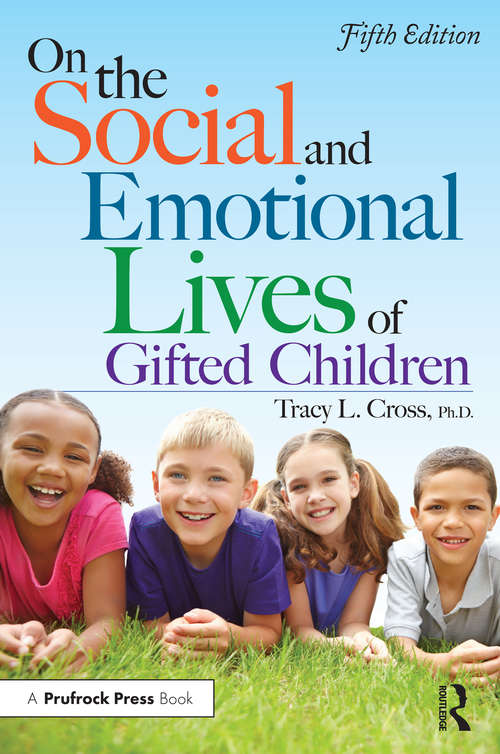 Book cover of On the Social and Emotional Lives of Gifted Children
