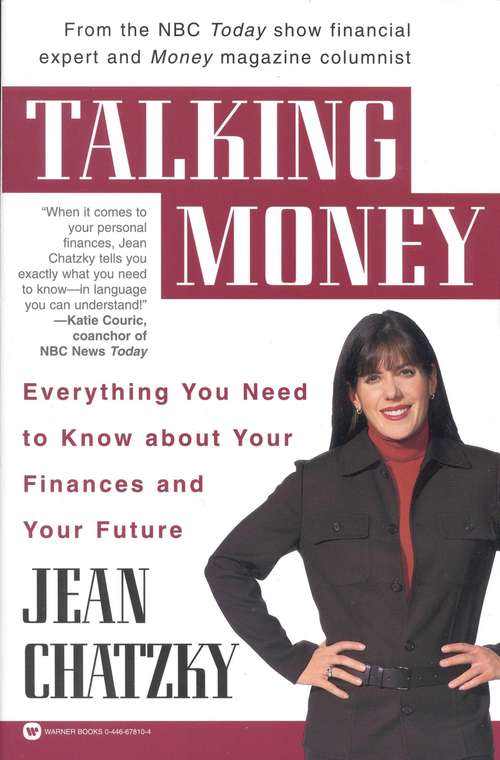 Book cover of Talking Money: Everything You Need to Know About Your Finances and Your Future