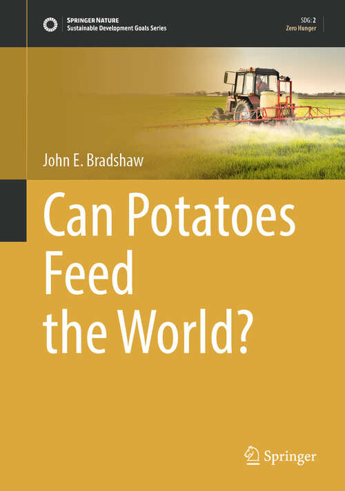 Book cover of Can Potatoes Feed the World? (Sustainable Development Goals Series)