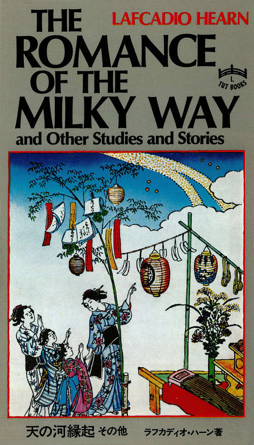 The Romance of the Milky Way: and Other Studies and Stories