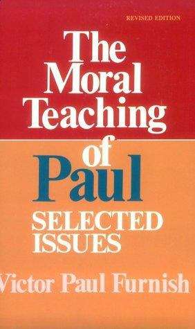 Book cover of The Moral Teaching of Paul: Selected Issues