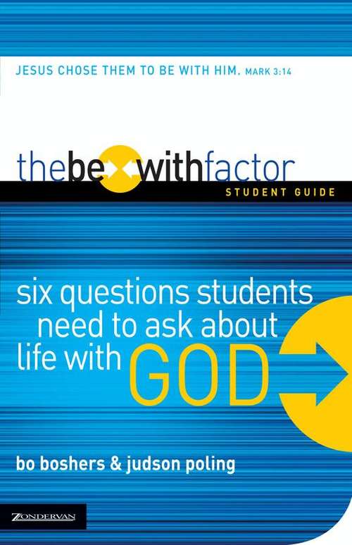 The Be-With Factor Student Guide