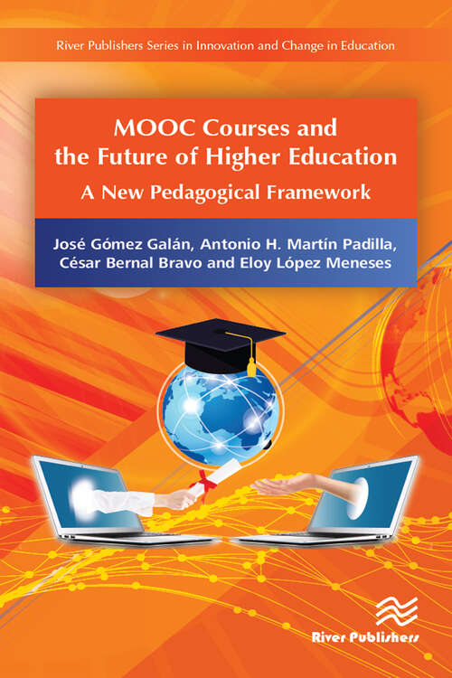 Book cover of MOOC Courses and the Future of Higher Education: A New Pedagogical Framework