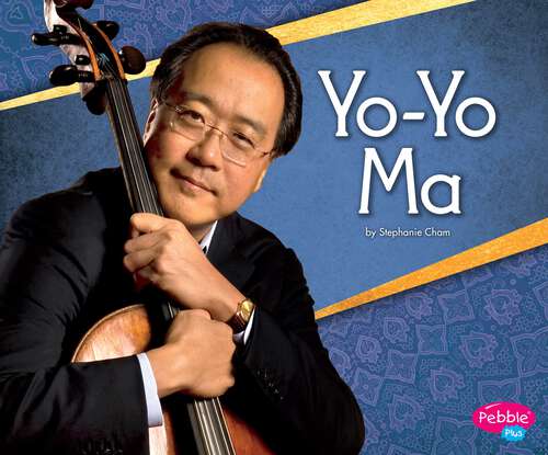 Book cover of Yo-Yo Ma (Great Asian Americans Ser.)