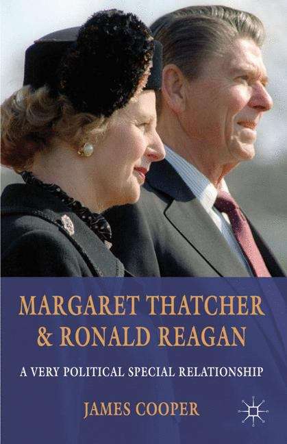 Book cover of Margaret Thatcher and Ronald Reagan
