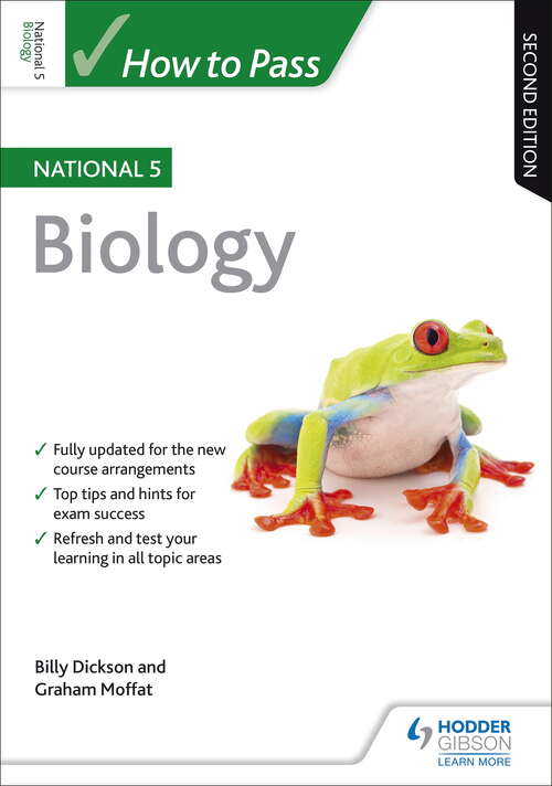 Book cover of How to Pass National 5 Biology: Second Edition
