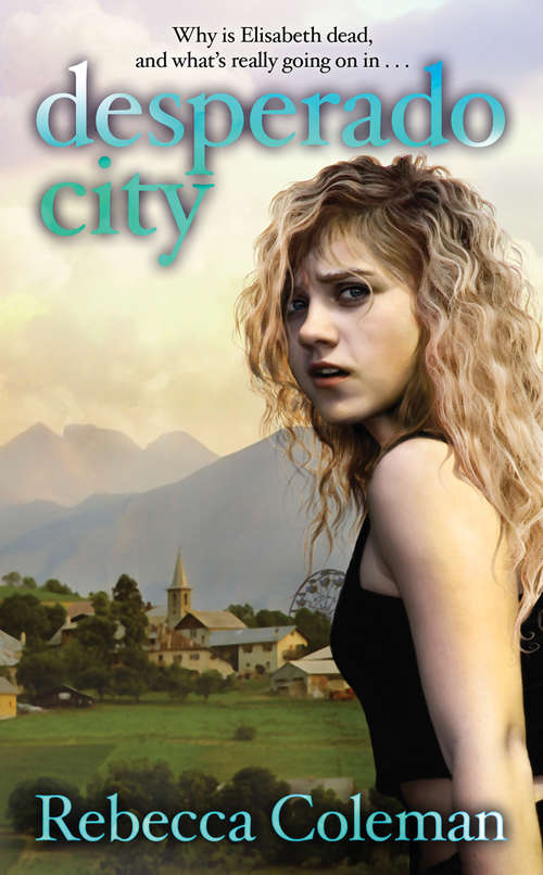 Book cover of Desperado City