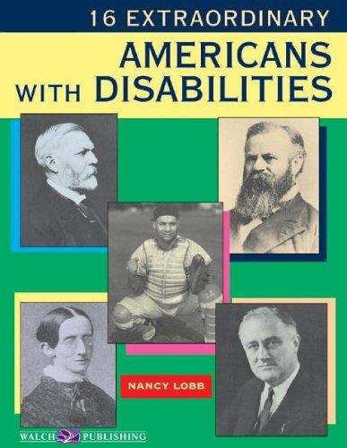 Book cover of 16 Extraordinary Americans With Disabilities