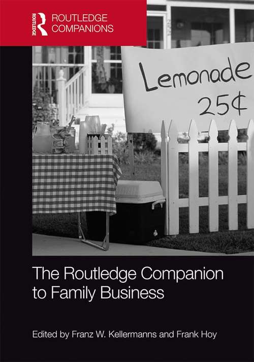 The Routledge Companion to Family Business (Routledge Companions in Business, Management and Accounting)