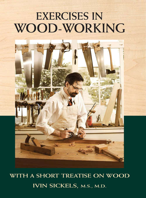 Book cover of Exercises in Wood-Working: With a Short Treatise on Wood