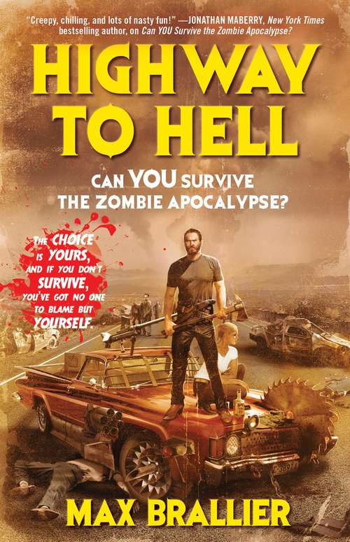 Highway to Hell: Can You Survive The Zombie Apocalypse? (Can You Survive the Zombie Apocalypse?)