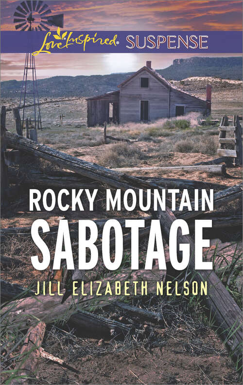 Book cover of Rocky Mountain Sabotage: Rocky Mountain Sabotage Rocky Mountain Pursuit (Original) (Mills And Boon Love Inspired Suspense Ser.)